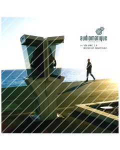 Martinez - Audiomatique Volume 1.0