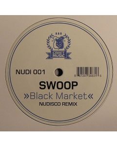 Swoop / Groove Rebels - Black Market / Breakpoint (Nudisco Remix)