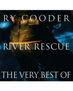 Ry Cooder - River Rescue - The Very Best Of