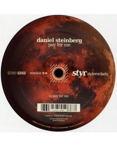 Daniel Steinberg - Pay For Me / I Like To Be