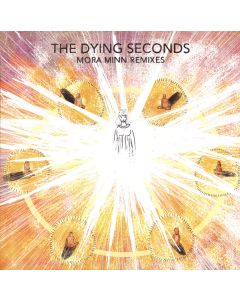 The Dying Seconds - Mora Minn (Remixes)