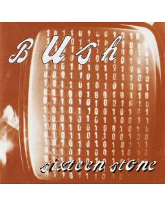 Bush - Sixteen Stone