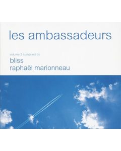 Bliss & Raphaël Marionneau - Les Ambassadeurs Volume 3