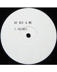 Be Bee and Me - Tribes / Smile