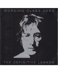 John Lennon - Working Class Hero - The Definitive Lennon