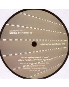 Damon Wild - Subtractive Synthesis VII - Strike By Night EP