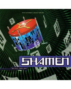 The Shamen - Boss Drum