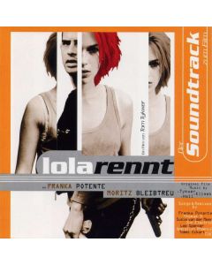 Tom Tykwer / Johnny Klimek / Reinhold Heil - Lola Rennt (Der Soundtrack Zum Film)