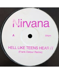 Nirvana - Hell Like Teens Hear It