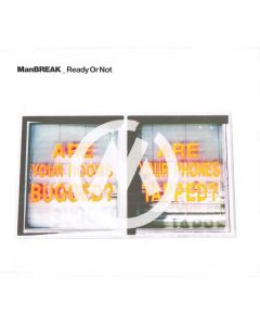 Manbreak - Ready Or Not