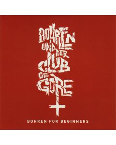 Bohren & Der Club Of Gore - Bohren For Beginners