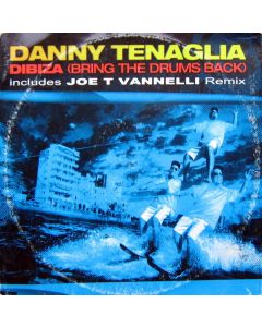 Danny Tenaglia - Dibiza (Bring The Drums Back)