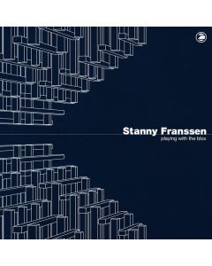 Stanny Franssen - Playing With The Blox