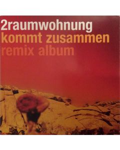 2raumwohnung - Kommt Zusammen - Remix Album