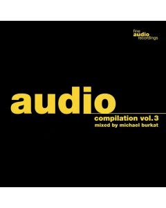 Michael Burkat - Audio Compilation Vol.3