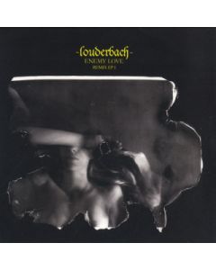 Louderbach - Enemy Love Remix EP I