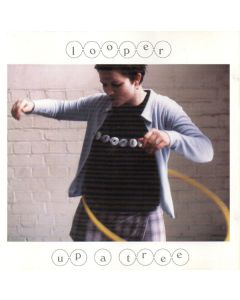 Looper - Up A Tree