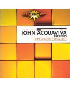 John Acquaviva - From Saturday To Sunday