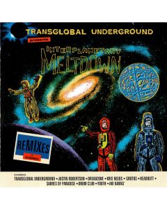 Transglobal Underground - Interplanetary Meltdown
