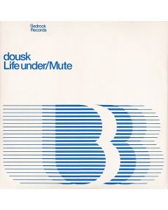 Dousk - Life Under / Mute