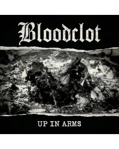 Bloodclot! - Up In Arms