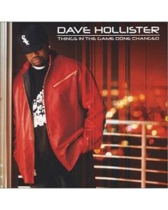 Dave Hollister - Things In The Game Done Changed
