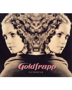 Goldfrapp - Felt Mountain