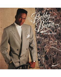Bobby Brown - Don't Be Cruel