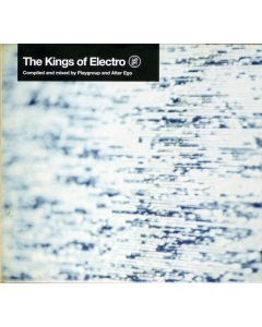 Playgroup And Alter Ego - The Kings Of Electro