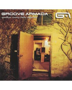 Groove Armada - Goodbye Country (Hello Nightclub)