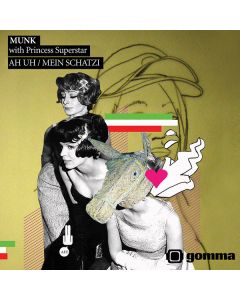 Munk with Princess Superstar and 7Even - Ah Uh / Mein Schatzi