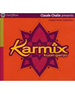 Claude Challe Presents Karmix - Kuon Ganjo