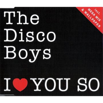 The Disco Boys - I Love You So