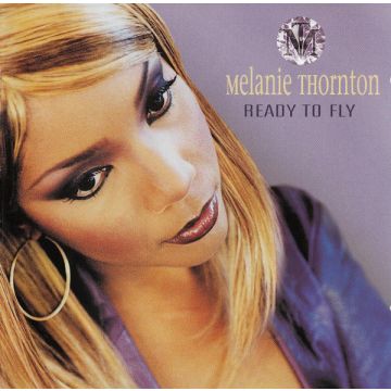 Melanie Thornton - Ready To Fly