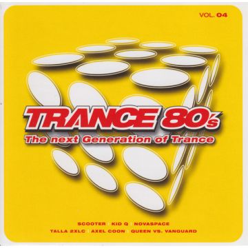 Various - Trance 80's Vol. 04 - The Next Generation Of Trance