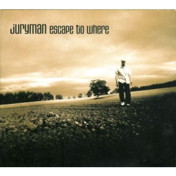 Juryman - Escape To Where