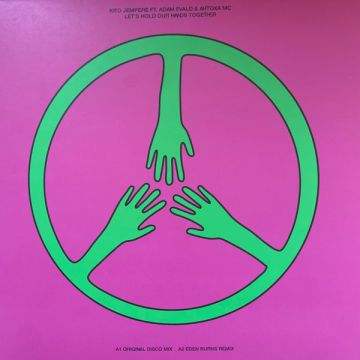Kito Jempere , Adam Evald , Антоха МС - Let’s Hold Our Hands Together 