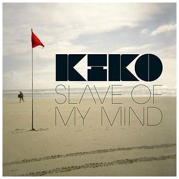 Kiko - Slave Of My Mind