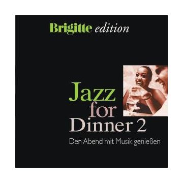Various - Jazz For Dinner 2 (Den Abend Mit Musik Genießen)