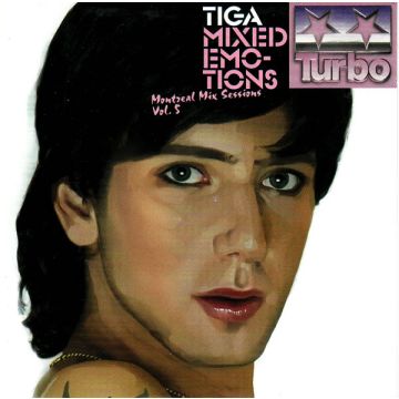 Tiga - Mixed Emotions (Montreal Mix Sessions Vol. 5)