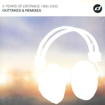 Various - 5 Years Of Distance 1995-2000 Outtakes & Remixes
