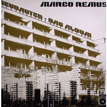 Marco Remus - Neubauten - Das Album
