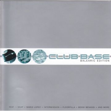 Various - Club Base – Balearic Edition
