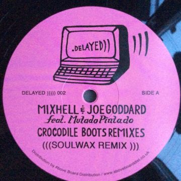 Mixhell & Joe Goddard Feat. Mutado Pintado - Crocodile Boots Remixes