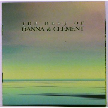 Danna & Clement - The Best Of Danna & Clement