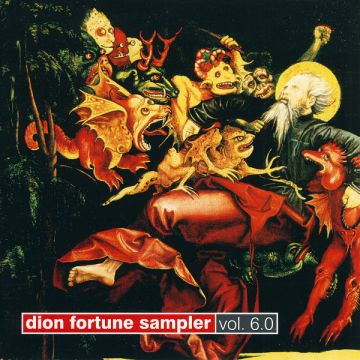 Various - Dion Fortune Sampler Vol. 6.0