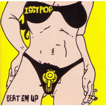 Iggy Pop - Beat Em Up