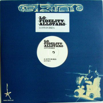 Lo Fidelity Allstars - Lo Fi's In Ibiza