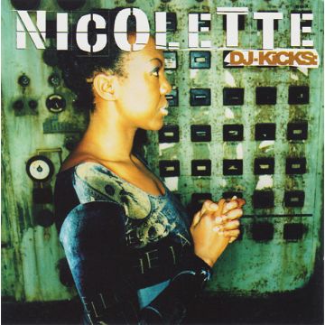 Nicolette - DJ-Kicks