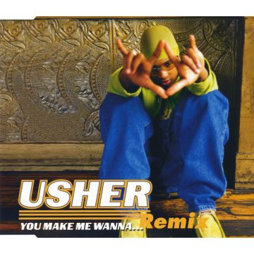Usher - You Make Me Wanna... (Remix)